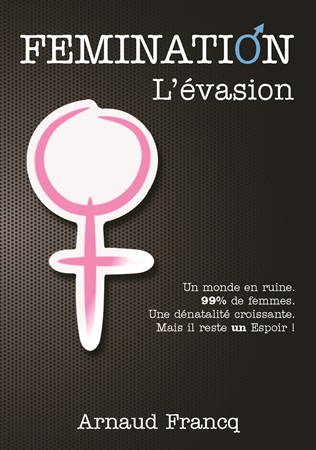 Femination, l'évasion