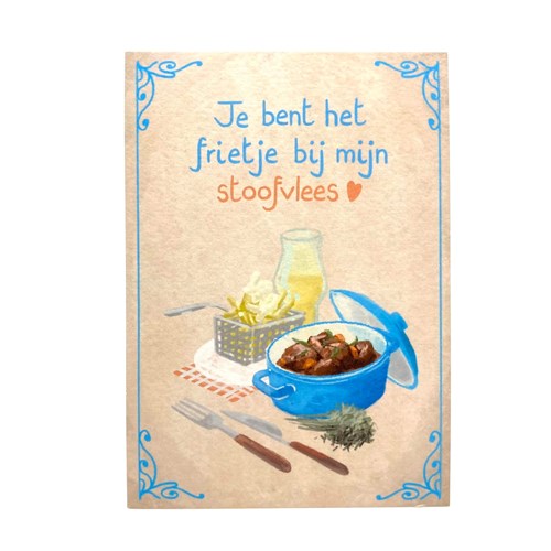 carte postale "Je bent het frietje bij mijn stoofvlees" + enveloppe