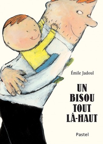 1098_1_emile-jadoul-un-bisou-tout-la-haut.jpg