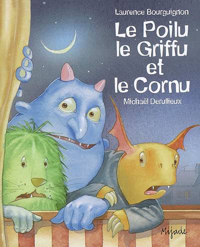 Le Poilu, le Griffu et le Cornu (petit format)