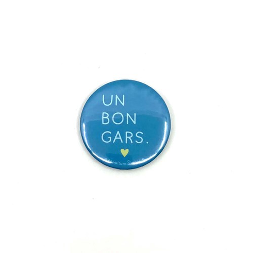 Badge "Un bon gars"