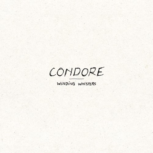 CONDORE Winding Whispers LP