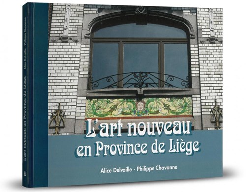 L'art nouveau en Province de Liège